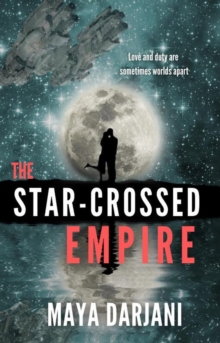 Star-Crossed Empire : Whorl Chronicles