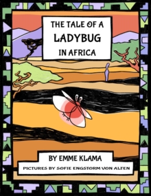 Tale Of A Ladybug In Africa