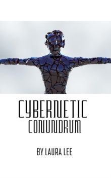 Cybernetic Conundrum