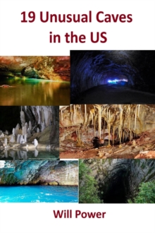 19 Unusual Caves in the US : Caves in The U.S.