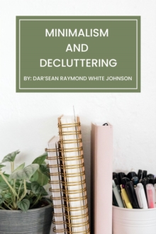 Minimalism and Decluttering