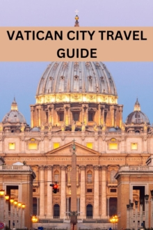 Vatican City Travel Guide