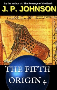 Fifth Origin 4. The Dream Of Ammut : THE FIFTH ORIGIN, #4