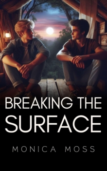 Breaking The Surface : The Chance Encounters Series, #104