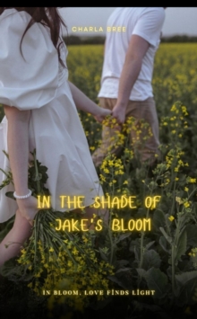 In the shade of Jake's Bloom