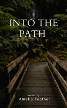 Into the Path