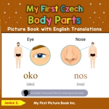 My First Czech Body Parts Picture Book with English Translations : Teach & Learn Basic Czech words for Children, #6