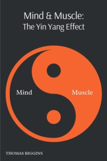 Mind & Muscle: The Yin Yang Effect