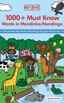 1000+ Must Know Words In Mandinka/Mandingo Language : Must Know words in African Languages