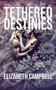 Tethered Destinies