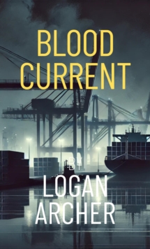 Blood Current : The Dark Tide, #2