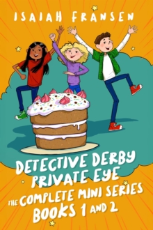 Detective Derby Private Eye The Complete Mini Series Books 1 And 2 : Detective Derby Private Eye