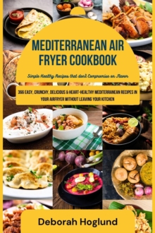 Mediterranean Air Fryer Cookbook