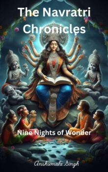 Navratri Chronicles: Nine Nights of Wonder