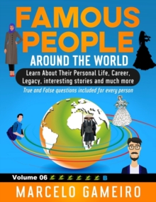 Famous People Around The World. VOLUME 06B : Famous People Around The World., #6.2