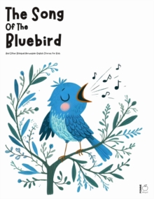 Song Of The Bluebird And Other Bilingual Norwegian-English Stories for Kids