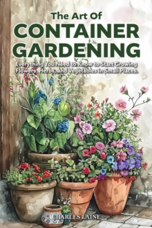 Art of Container Gardening