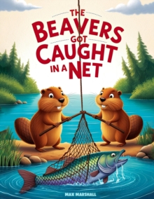 Beavers Got Caught in a Net