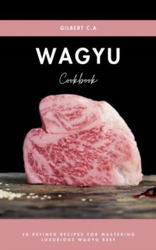 Wagyu Cookbook