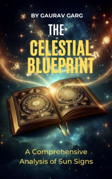 Celestial Blueprint: A Comprehensive Analysis of Sun Signs