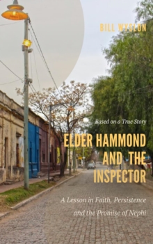 Elder Hammond And The Inspector : Mission Stories, #1