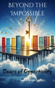 Beyond the Impossible - Doors of Opportunity