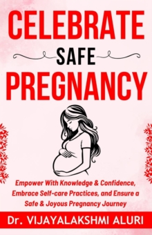 Celebrate Safe Pregnancy : Women's Health, #6