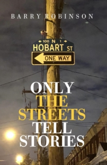 Only the Streets Tell Stories