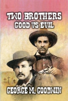 Two Brothers -  Good Vs Evil