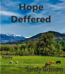 Hope Deferred : Rigsby, #4