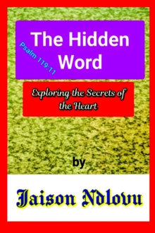 Hidden Word: Exploring the Secrets of the Heart