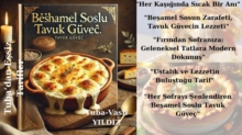 Besamel Soslu Tavuk Guvec ve Yardimci Tarifler