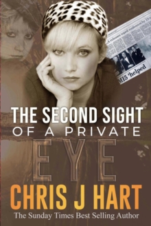 Second Sight of a Private Eye. : The Christine Hart Private Investigator Series, #1