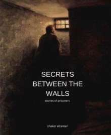 Secrets Between The Walls