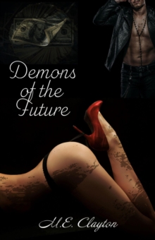 Demons of the Future : The Syndicate Duets, #6