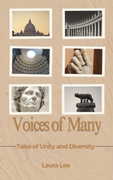 Voices of Many: Tales of Unity and Diversity