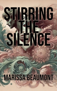 Stirring the Silence