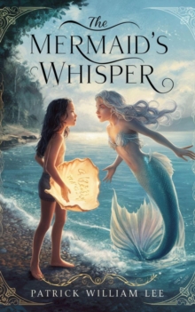 Mermaid's Whisper : Fairy tales, Folk tales, Legends & Mythology, #2