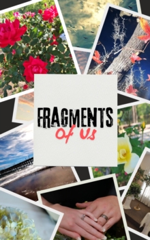 Fragments of Us