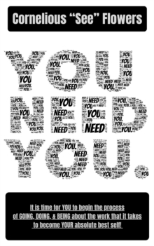 You Need You.