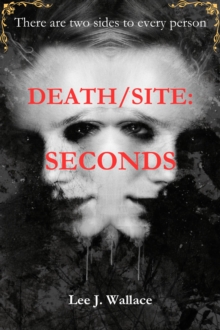 Death/Site: Seconds