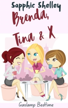 Brenda, Tina &  X : Gaslamp Bedtime