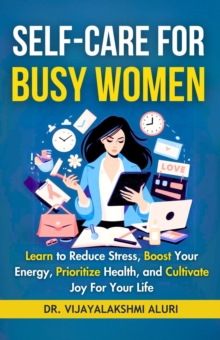 Self Care For Busy Women : Spirituality and self care, #2