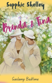 Brenda & Tina : Gaslamp Bedtime