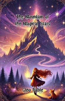 Mountain of the Magical Stars : Dreamland Tales Book Series