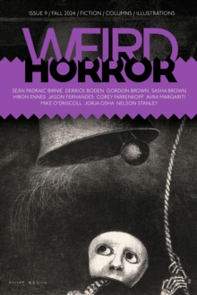 Weird Horror #9 : Weird Horror, #9