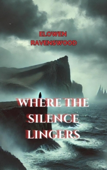 Where the Silence Lingers