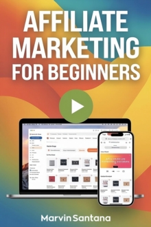 Affiliate Marketing For Beginners