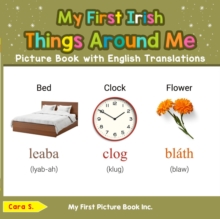 My First Irish Things Around Me Picture Book with English Translations : Teach & Learn Basic Irish words for Children, #7