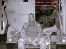 Servant Leadership - 13 Things A Good Leader Does